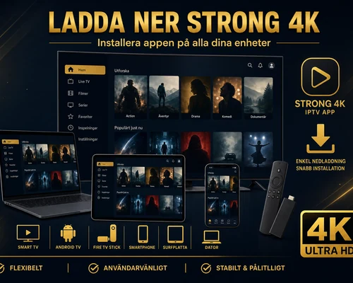 Ladda ner Strong 4K på Smart TV med en kompatibel IPTV-app